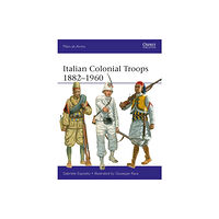 Bloomsbury Publishing PLC Italian Colonial Troops 1882–1960 (häftad, eng)