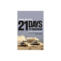 Bloomsbury Publishing PLC 21 Days to Baghdad (inbunden, eng)