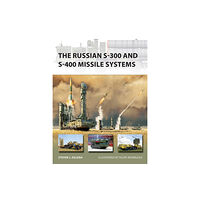 Bloomsbury Publishing PLC The Russian S-300 and S-400 Missile Systems (häftad, eng)
