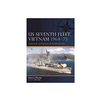 Bloomsbury Publishing PLC US Seventh Fleet, Vietnam 1964–75 (häftad, eng)