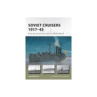 Bloomsbury Publishing PLC Soviet Cruisers 1917–45 (häftad, eng)
