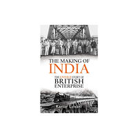Bloomsbury Publishing PLC The Making of India (inbunden, eng)