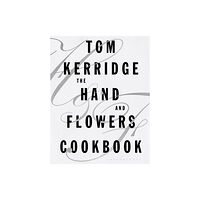 Bloomsbury Publishing PLC The Hand & Flowers Cookbook (inbunden, eng)