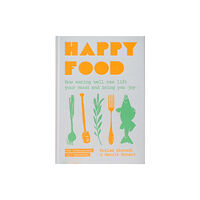 Bloomsbury Publishing PLC Happy Food (inbunden, eng)