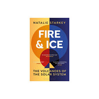 Bloomsbury Publishing PLC Fire and Ice (häftad, eng)