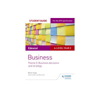 Hachette Learning Edexcel A-level Business Student Guide: Theme 3: Business decisions and strategy (häftad, eng)