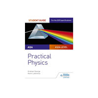 Hachette Learning AQA A-level Physics Student Guide: Practical Physics (häftad, eng)