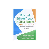 Guilford Publications Dialectical Behavior Therapy in Clinical Practice, Second Edition (häftad, eng)