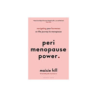 Bloomsbury Publishing PLC Perimenopause Power (häftad, eng)