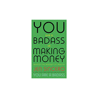 John Murray Press You Are a Badass at Making Money (häftad, eng)