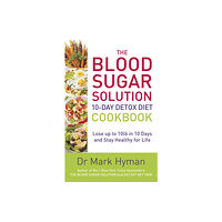 Hodder & Stoughton The Blood Sugar Solution 10-Day Detox Diet Cookbook (häftad, eng)