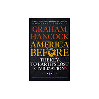 Hodder & Stoughton America Before: The Key to Earth's Lost Civilization (häftad, eng)