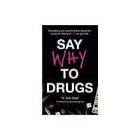 Hodder & Stoughton Say Why to Drugs (inbunden, eng)