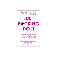 John Murray Press Just F*cking Do It (häftad, eng)