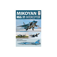 Pen & Sword Books Ltd Flight Craft 8: Mikoyan MiG-31 (häftad, eng)