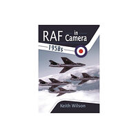 Pen & Sword Books Ltd RAF in Camera: 1950s (inbunden, eng)