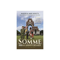 Pen & Sword Books Ltd Major & Mrs Holt's Definitive Battlefield Guide Somme (häftad, eng)