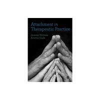 Sage Publications Ltd Attachment in Therapeutic Practice (häftad, eng)