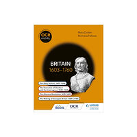 Hachette Learning OCR A Level History: Britain 1603-1760 (häftad, eng)
