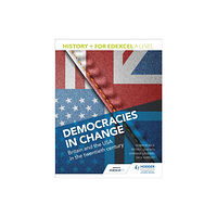 Hachette Learning History+ for Edexcel A Level: Democracies in change: Britain and the USA in the twentieth century (häftad, eng)