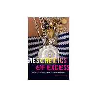 Duke university press Aesthetics of Excess (häftad, eng)