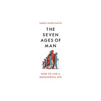 Little, Brown Book Group The Seven Ages of Man (inbunden, eng)
