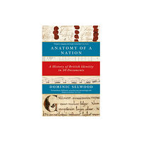 Little, Brown Book Group Anatomy of a Nation (häftad, eng)