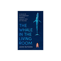 Little, Brown Book Group The Whale in the Living Room (häftad, eng)