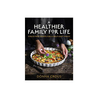 Little, Brown Book Group A Healthier Family for Life (häftad, eng)