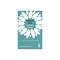 Little, Brown Book Group Helping Your Autistic Child (häftad, eng)