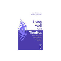 Little, Brown Book Group Living Well with Tinnitus (häftad, eng)