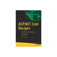 Springer-Verlag Berlin and Heidelberg GmbH & Co. K ASP.NET Core Recipes (häftad, eng)