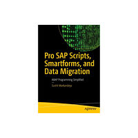 APress Pro SAP Scripts, Smartforms, and Data Migration (häftad, eng)