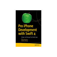 APress Pro iPhone Development with Swift 4 (häftad, eng)