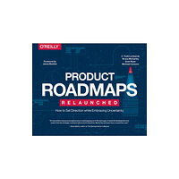 O'Reilly Media Product Roadmaps Relaunched (häftad, eng)