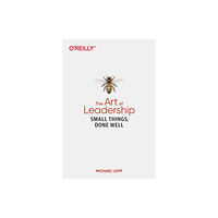 O'Reilly Media Art of Leadership, The (häftad, eng)