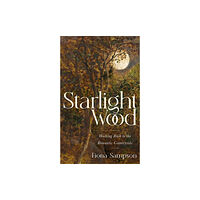 Little, Brown Book Group Starlight Wood (inbunden, eng)