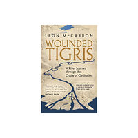 Little, Brown Book Group Wounded Tigris (häftad, eng)