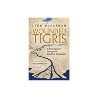 Little, Brown Book Group Wounded Tigris (inbunden, eng)