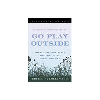 Hal Leonard Corporation LineStorm Playwrights Present Go Play Outside (häftad, eng)