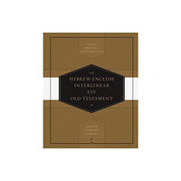 Crossway Books Hebrew-English Interlinear ESV Old Testament (inbunden, eng)