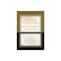 Crossway Books A Biblical-Theological Introduction to the New Testament (inbunden, eng)