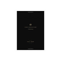 Crossway Books ESV Expository Commentary (inbunden, eng)
