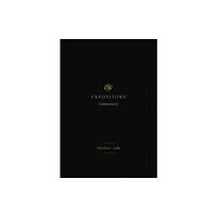Crossway Books ESV Expository Commentary (inbunden, eng)