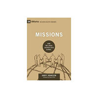 Crossway Books Missions (inbunden, eng)