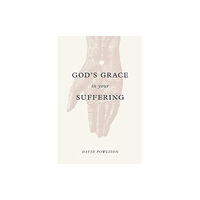 Crossway Books God's Grace in Your Suffering (häftad, eng)