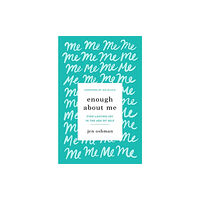 Crossway Books Enough about Me (häftad, eng)