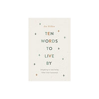 Crossway Books Ten Words to Live By (häftad, eng)
