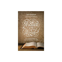 Crossway Books Women of the Word (häftad, eng)