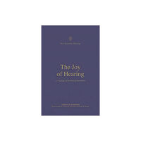 Crossway Books The Joy of Hearing (häftad, eng)